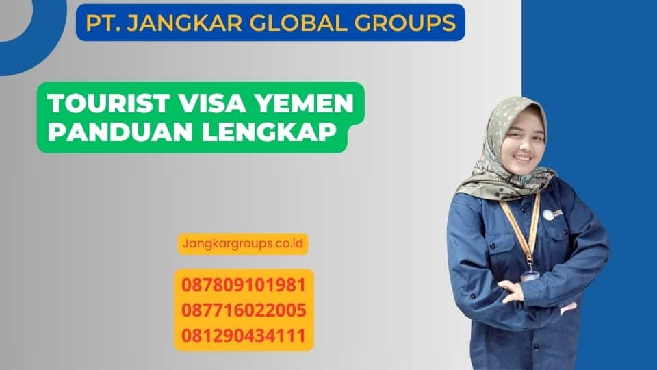 Tourist Visa Yemen Panduan Lengkap