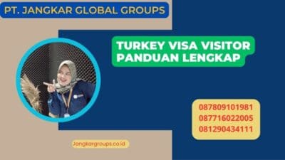 Turkey Visa Visitor Panduan Lengkap
