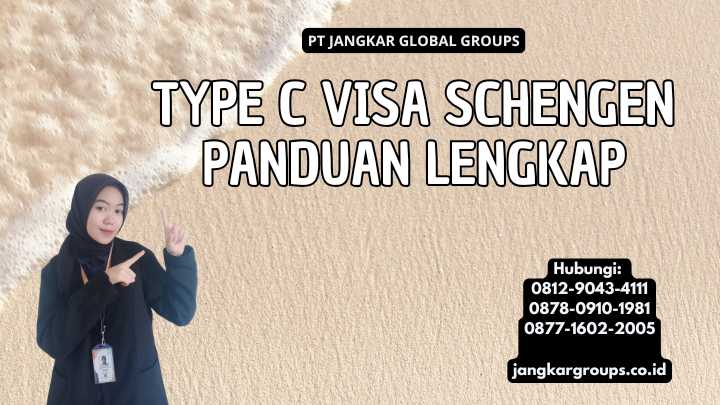 Type C Visa Schengen Panduan Lengkap
