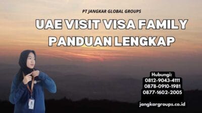 Uae Visit Visa Family Panduan Lengkap