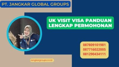 Uk Visit Visa Panduan Lengkap Permohonan