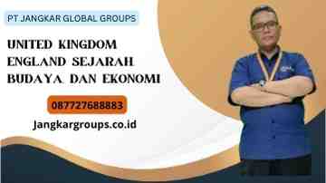 United Kingdom England Sejarah, Budaya, dan Ekonomi
