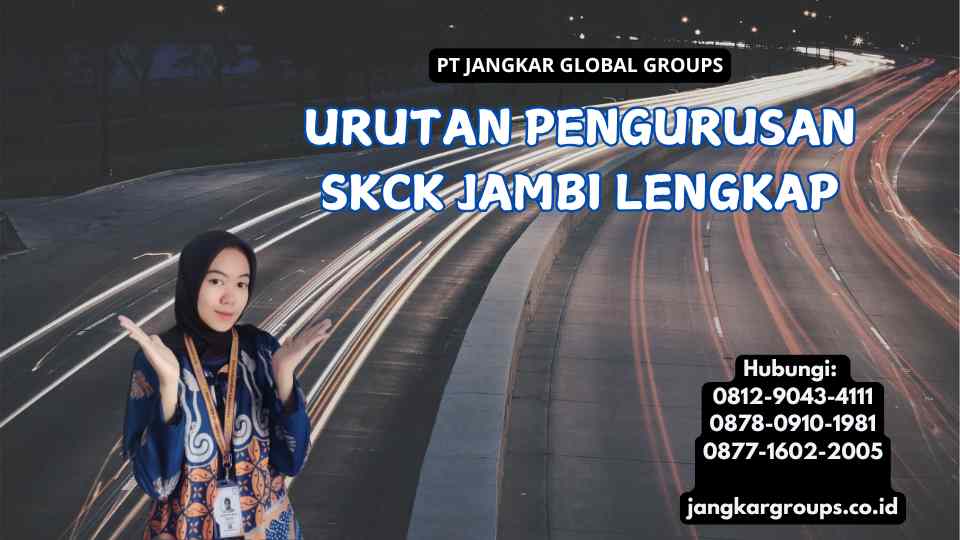 Urutan Pengurusan SKCK Jambi Lengkap