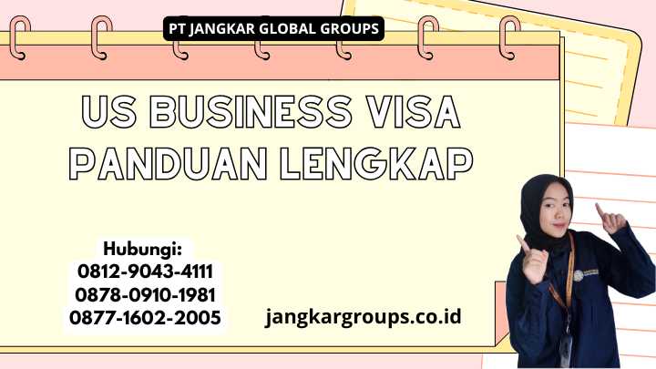 Us Business Visa Panduan Lengkap