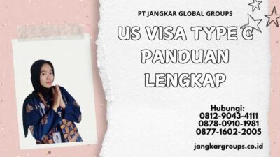 Us Visa Type C Panduan Lengkap