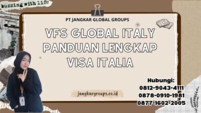 Vfs Global Italy Panduan Lengkap Visa Italia