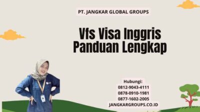 Vfs Visa Inggris Panduan Lengkap