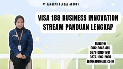 Visa 188 Business Innovation Stream Panduan Lengkap