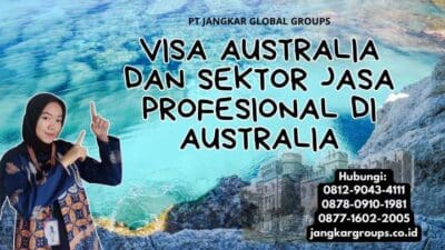 Visa Australia Dan Sektor Jasa Profesional Di Australia
