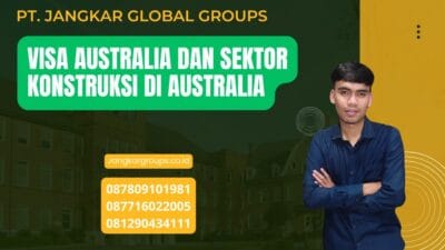 Visa Australia dan Sektor Konstruksi di Australia