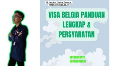 Visa Belgia Panduan Lengkap & Persyaratan