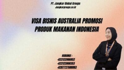 Visa Bisnis Australia Promosi Produk Makanan Indonesia