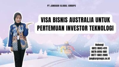 Visa Bisnis Australia Untuk Pertemuan Investor Teknologi
