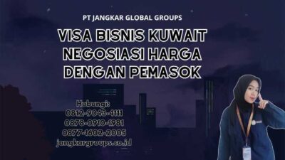 Visa Bisnis Kuwait Negosiasi Harga dengan Pemasok