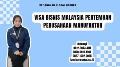 Visa Bisnis Malaysia Pertemuan Perusahaan Manufaktur
