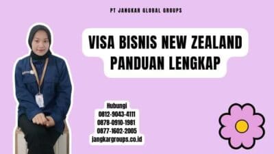 Visa Bisnis New Zealand Panduan Lengkap