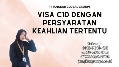 Visa C1d Dengan Persyaratan Keahlian Tertentu