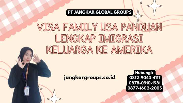 Visa Family Usa Panduan Lengkap Imigrasi Keluarga ke Amerika