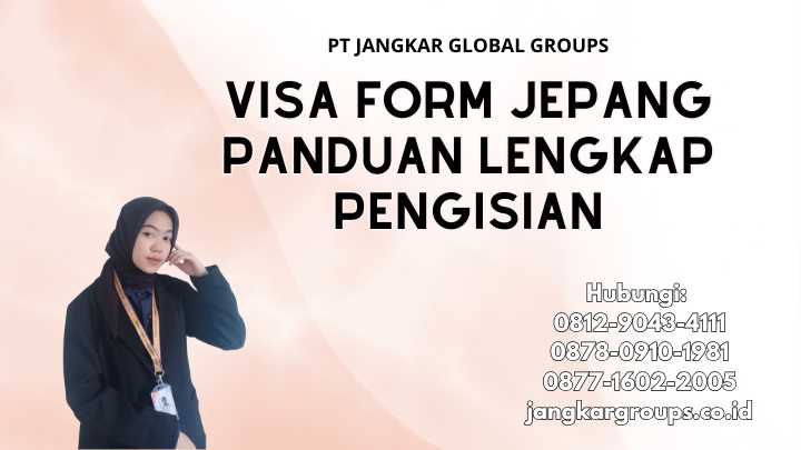 Visa Form Jepang Panduan Lengkap Pengisian