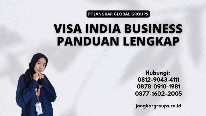 Visa India Business Panduan Lengkap