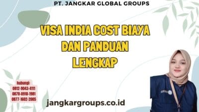 Visa India Cost Biaya dan Panduan Lengkap