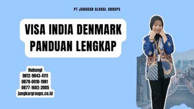 Visa India Denmark Panduan Lengkap
