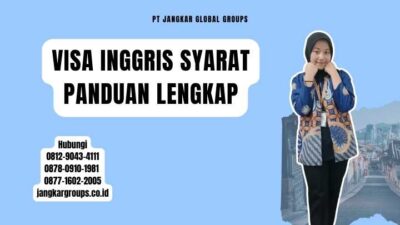 Visa Inggris Syarat Panduan Lengkap