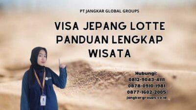 Visa Jepang Lotte Panduan Lengkap Wisata