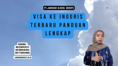 Visa Ke Inggris Terbaru Panduan Lengkap