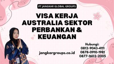 Visa Kerja Australia Sektor Perbankan & Keuangan