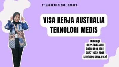 Visa Kerja Australia Teknologi Medis