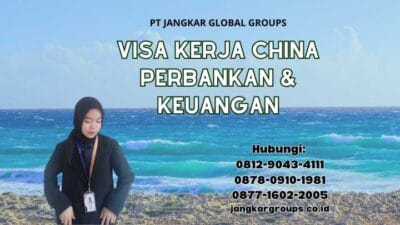 Visa Kerja China Perbankan & Keuangan