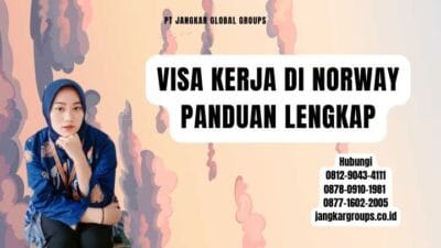 Visa Kerja Di Norway Panduan Lengkap