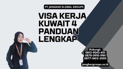 Visa Kerja Kuwait 4 Panduan Lengkap