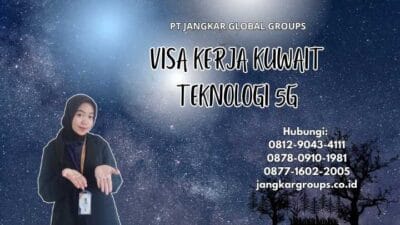 Visa Kerja Kuwait Teknologi 5G