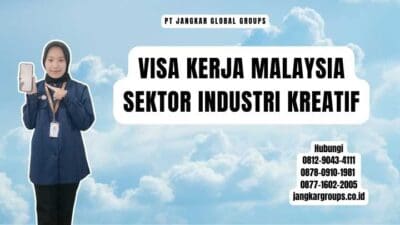 Visa Kerja Malaysia Sektor Industri Kreatif