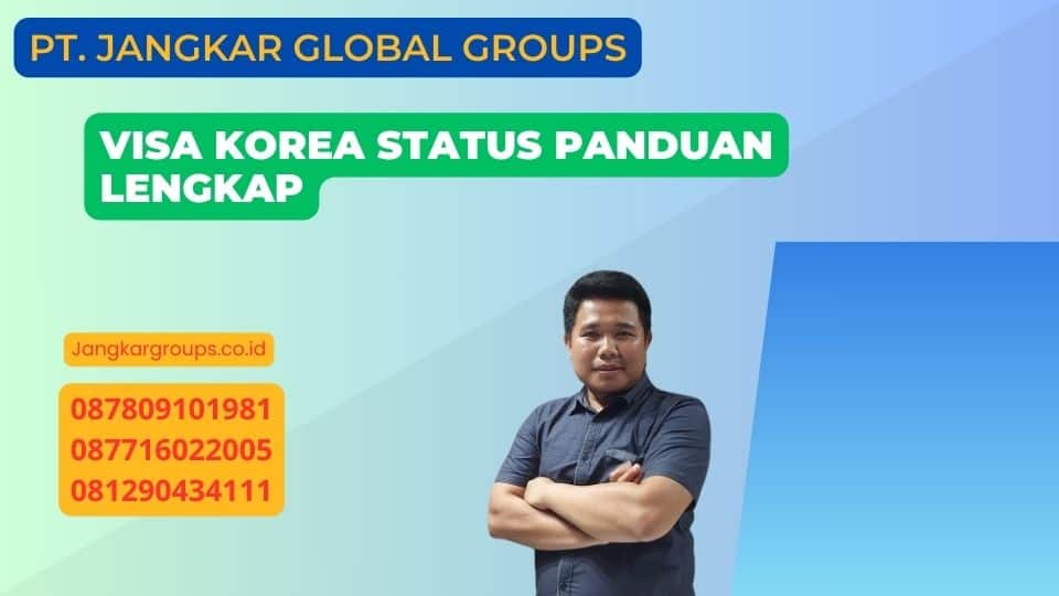 Visa Korea Status Panduan Lengkap