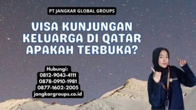 Visa Kunjungan Keluarga di Qatar Apakah Terbuka