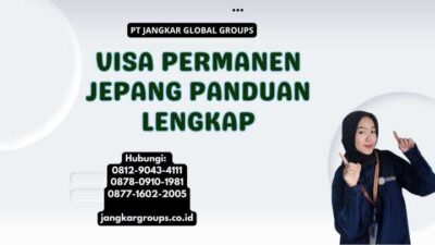 Visa Permanen Jepang Panduan Lengkap