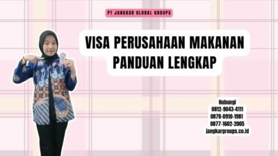 Visa Perusahaan Makanan Panduan Lengkap