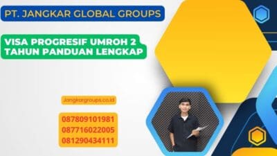 Visa Progresif Umroh 2 Tahun Panduan Lengkap