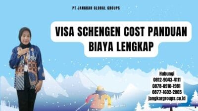 Visa Schengen Cost Panduan Biaya Lengkap