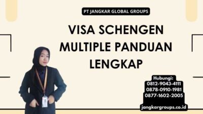 Visa Schengen Multiple Panduan Lengkap