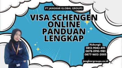 Visa Schengen Online Panduan Lengkap