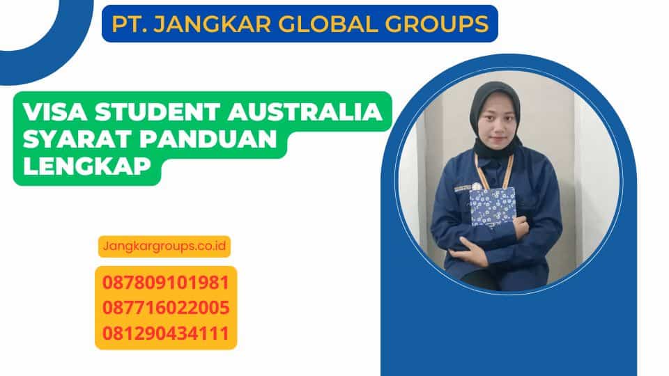 Visa Student Australia Syarat Panduan Lengkap