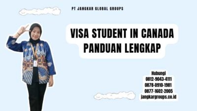 Visa Student In Canada Panduan Lengkap