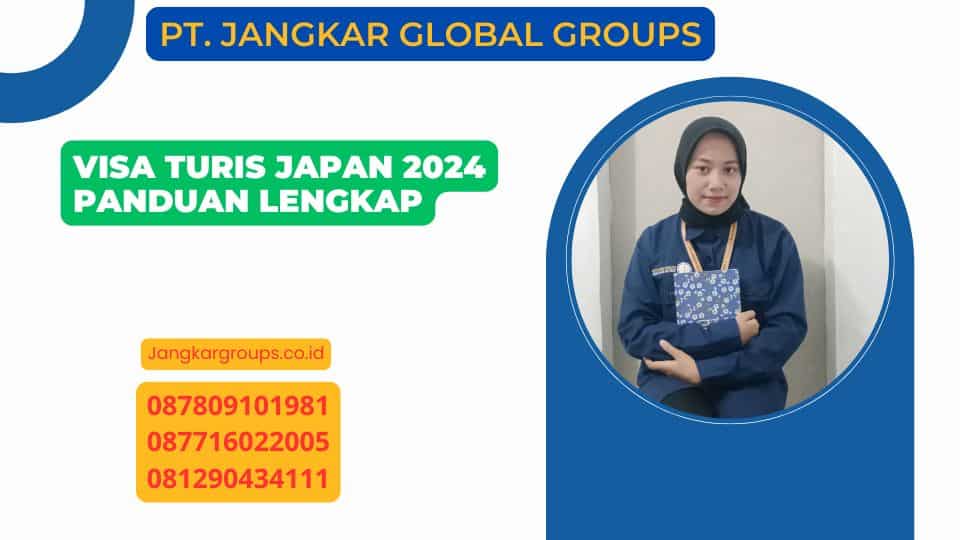 Visa Turis Japan 2024 Panduan Lengkap