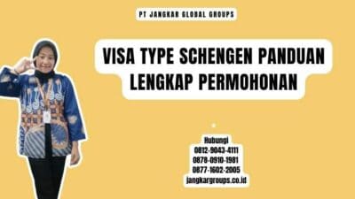 Visa Type Schengen Panduan Lengkap Permohonan