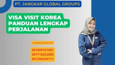 Visa Visit Korea Panduan Lengkap Perjalanan
