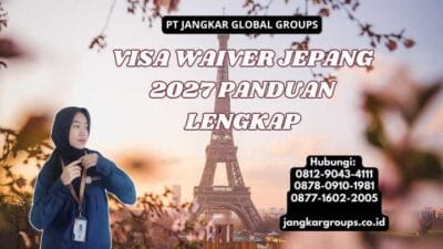 Visa Waiver Jepang 2027 Panduan Lengkap